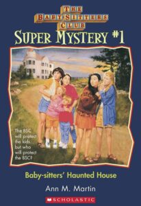 The Baby-Sitters Club Super Mysteries